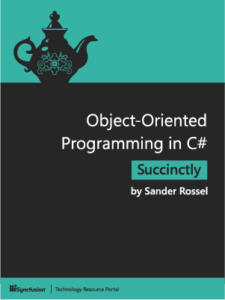 Книга «Object-Oriented Programming in C# Succinctly» Обложка книги «Object-Oriented Programming in C# Succinctly»