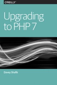Книга «Upgrading to PHP 7» Обложка книги «»