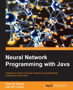 Книга «Neural Network Programming with Java» Обложка книги «»