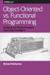 Книга «Object-Oriented vs. Functional Programming» Обложка книги «»