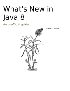 Книга «What's New in Java 8» Обложка книги «»