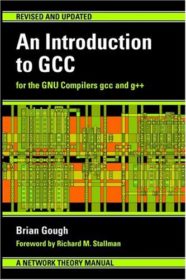 Книга «An Introduction to GCC» Обложка книги «»
