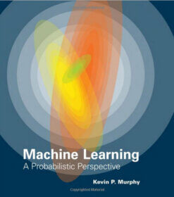 Обложка книги ««Machine Learning: a Probabilistic Perspective»</p>
<p>Kevin Murphy</p>
<p>MIT Press, 2012»
