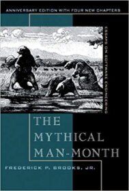 Книга ««The Mythical Man-Month» — Frederick P. Brooks</p>
<p>Running complex software products, team management.» Обложка книги «»